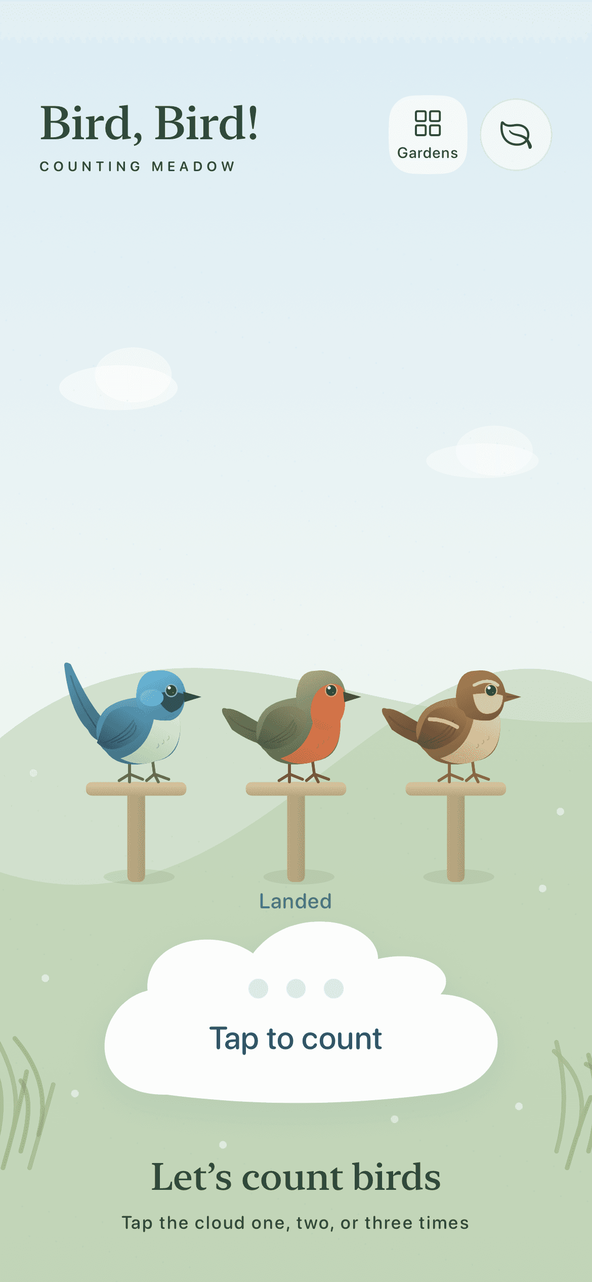 Counting meadow with three perched birds and a large Tap to count cloud